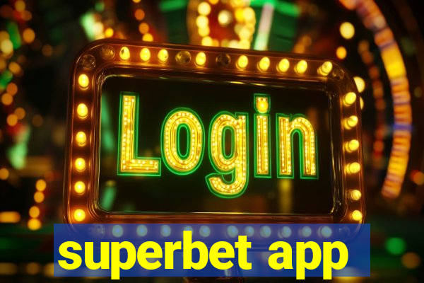 superbet app